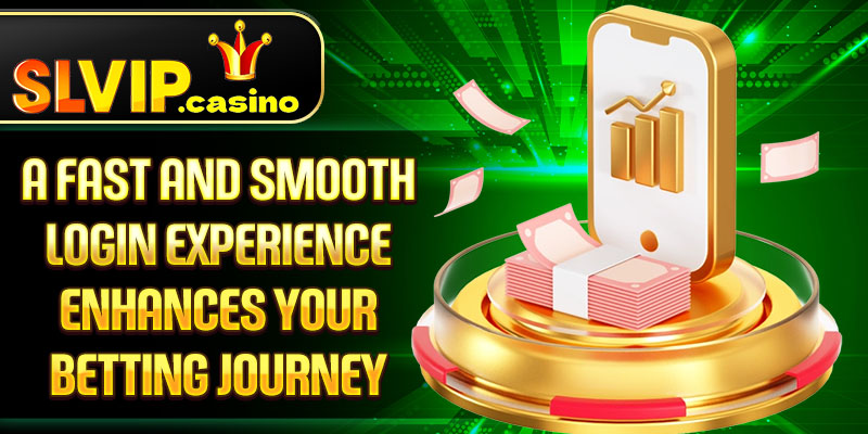 A fast and smooth login experience enhances your betting journey